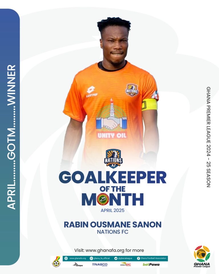GPL: Nations FC’s Rabin Ousmane Sanon wins Goalkeeper of the Month for April
