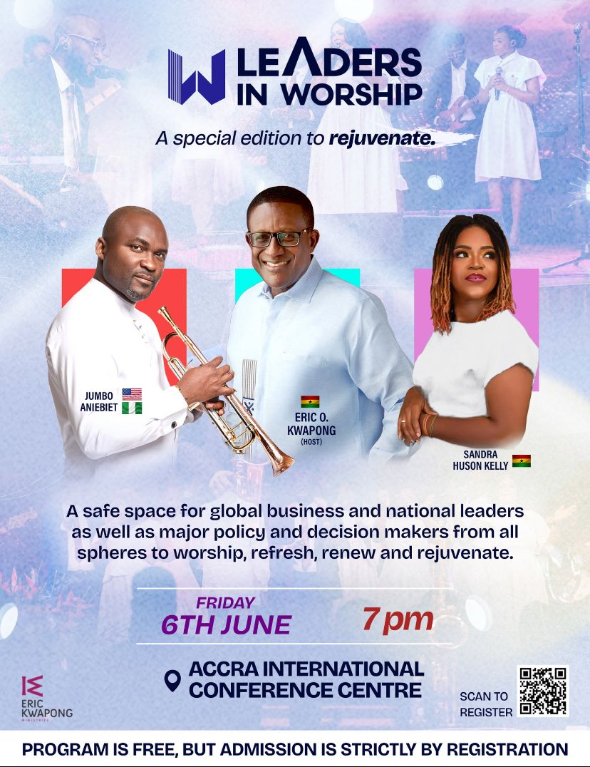 Eric Kwapong Ministries presents ‘Leaders in Worship 3’ — A sacred gathering for renewal and spiritual refocus and rejuvenation